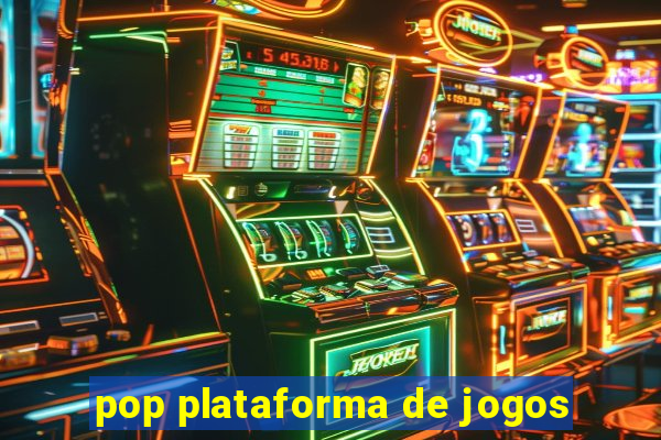 pop plataforma de jogos